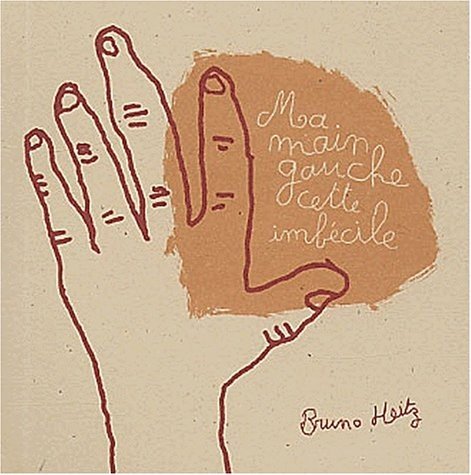 Ma main gauche cette imbécile