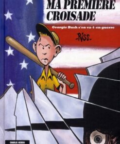 Ma première croisade