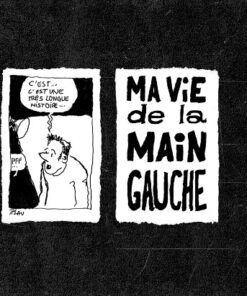 Ma vie de la main gauche