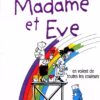 Madame et Eve Tome 5