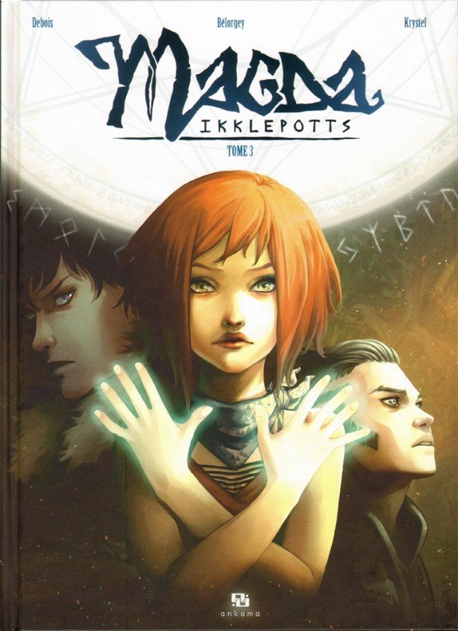 Magda Ikklepotts Tome 3