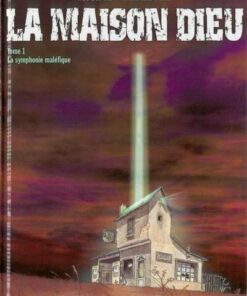 La maison Dieu Tome 1