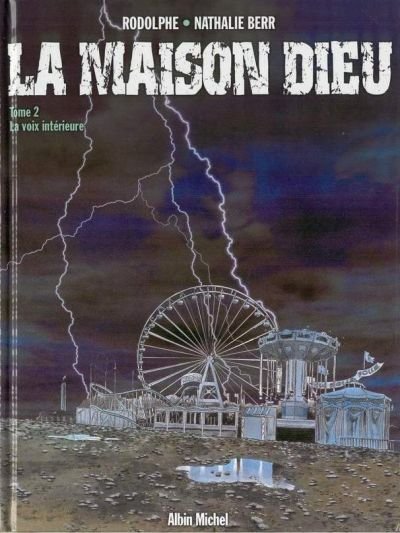 La maison Dieu Tome 2