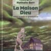 La maison Dieu Tome 2
