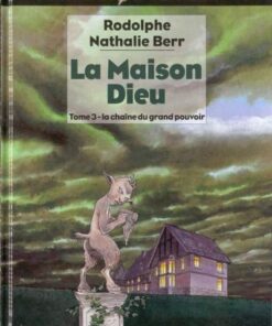 La maison Dieu Tome 3