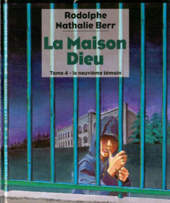La maison Dieu Tome 4