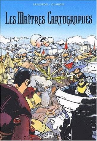 Les Maîtres cartographes Tomes 4 à 6