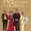 Les Maîtres de l'Orge Intégrale II