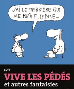 Vive les pédés et autres fantaisies