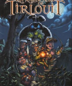 La Malédiction de Tirlouit Tome 1/2