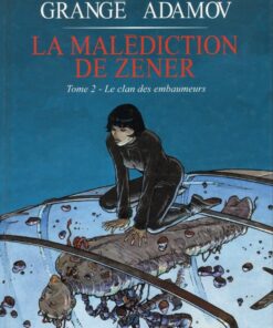La Malédiction de Zener Tome 2