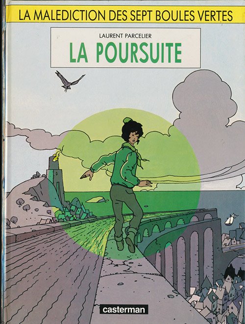 La Malédiction des sept boules vertes Tome 3