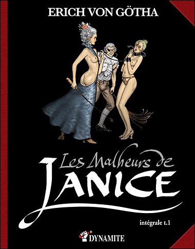 Les malheurs de Janice Intégrale Tome 1