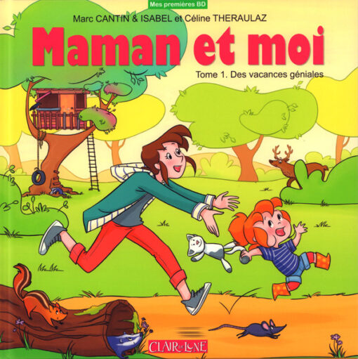 Maman et moi Tome 1