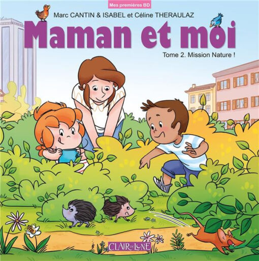 Maman et moi Tome 2