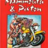 Mammouth & Piston Tome 2