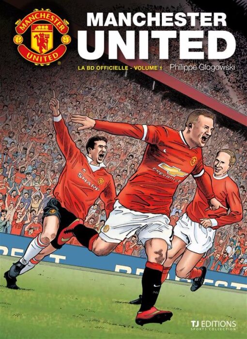 Manchester United Tome 1