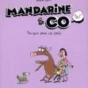 Mandarine & Cow Tome 3