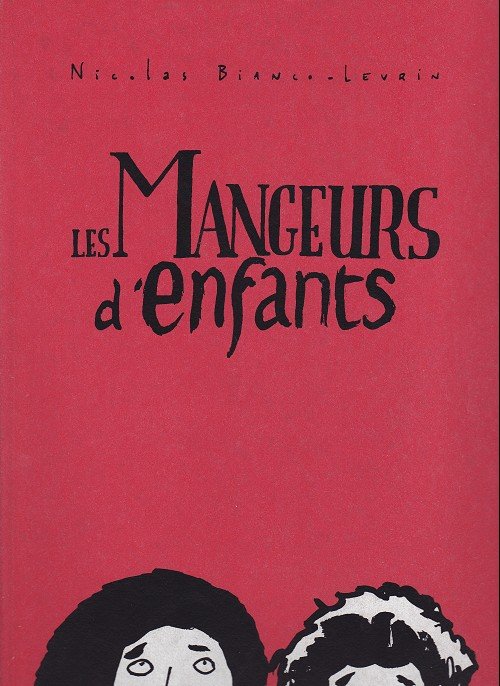 Les mangeurs d'enfants