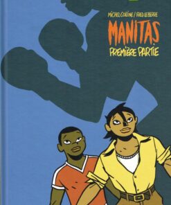 Manitas Tome 1