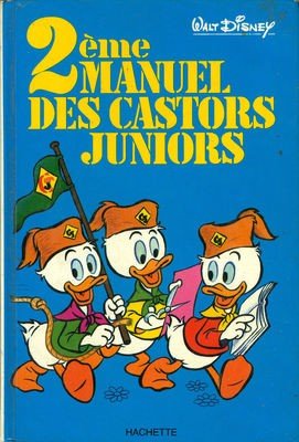 Manuel des Castors Juniors Tome 2