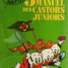 Manuel des Castors Juniors Tome 2
