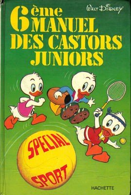 Manuel des Castors Juniors Tome 6