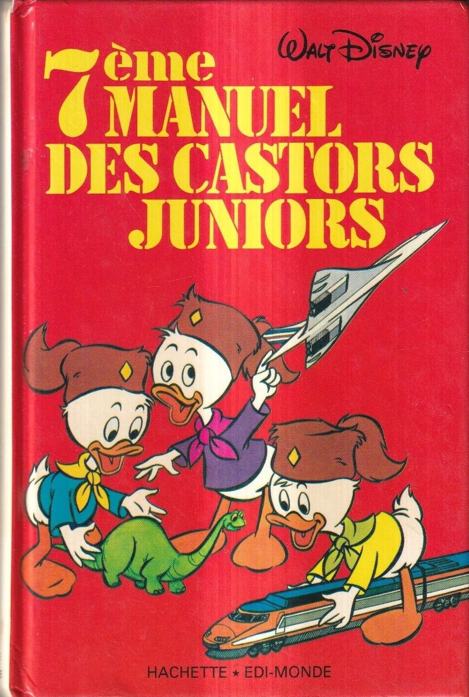 Manuel des Castors Juniors Tome 7
