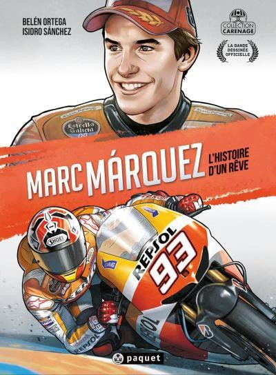 Marc Márquez - L'histoire d'un rêve