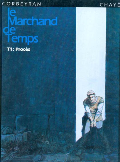 Le Marchand de temps Tome 1