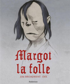 Margot la folle