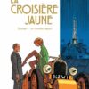Le Marin, l'actrice et la croisière jaune Tome 1