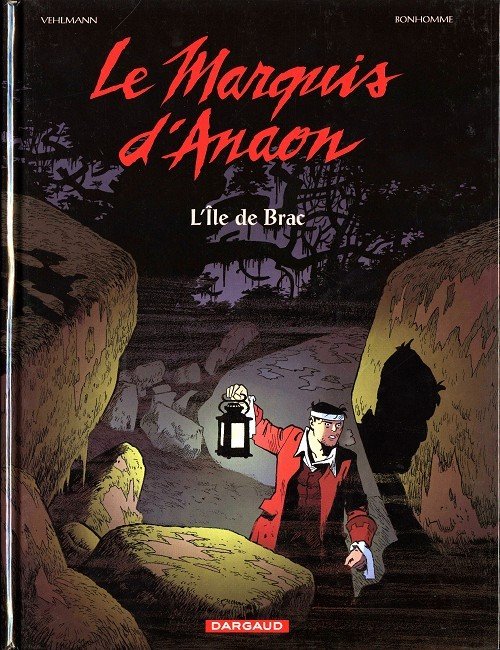 Le Marquis d'Anaon Tome 1