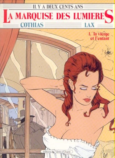 La Marquise des Lumières Tome 1