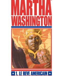 Martha Washington Tome 1