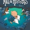 Matt et Higgins Tome 1