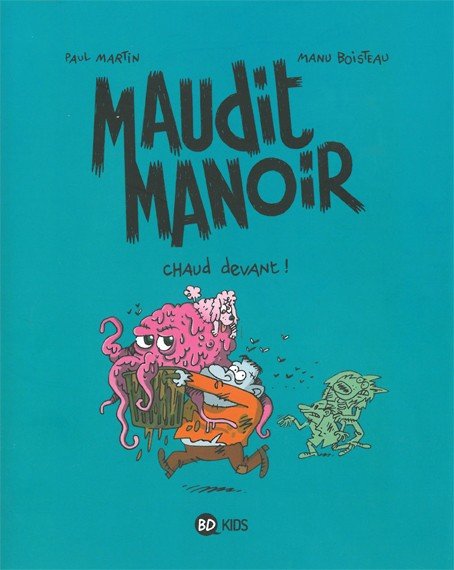 Maudit manoir Tome 3