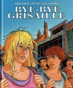 Mauvaise graine Tome 2