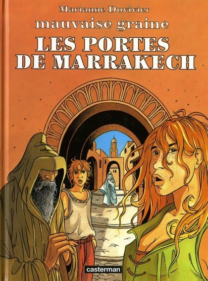 Mauvaise graine Tome 3