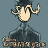 La Mauvaise Réputation