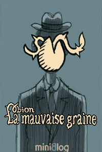 La Mauvaise graine