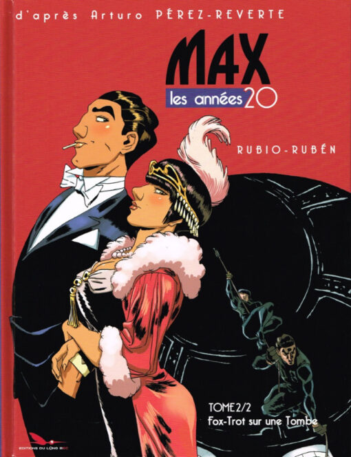 Max - Les Années 20 Tome 2