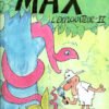 Max l'explorateur Tome 5