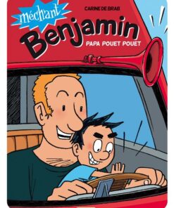 Méchant Benjamin Tome 7