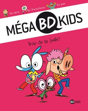 Mega BD Kids Tome 1