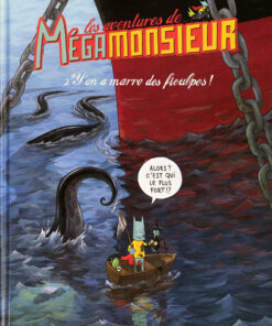 Les aventures de Mégamonsieur Tome 2