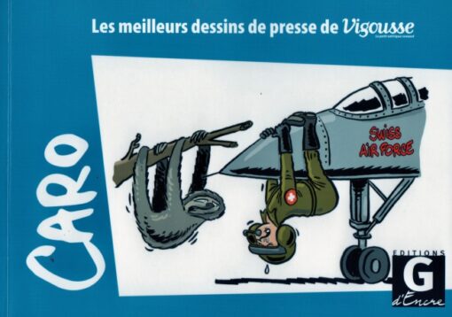 Les meilleurs dessins de presse de Vigousse