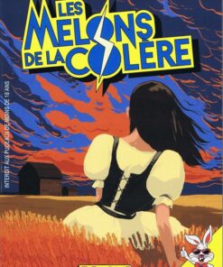 Les melons de la colère
