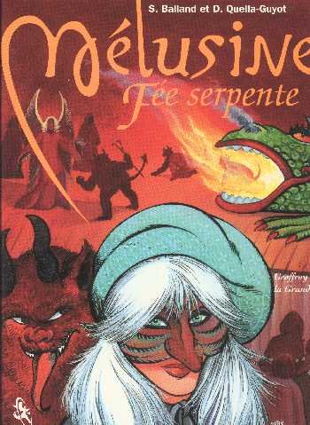 Mélusine, Fée serpente Tome 2