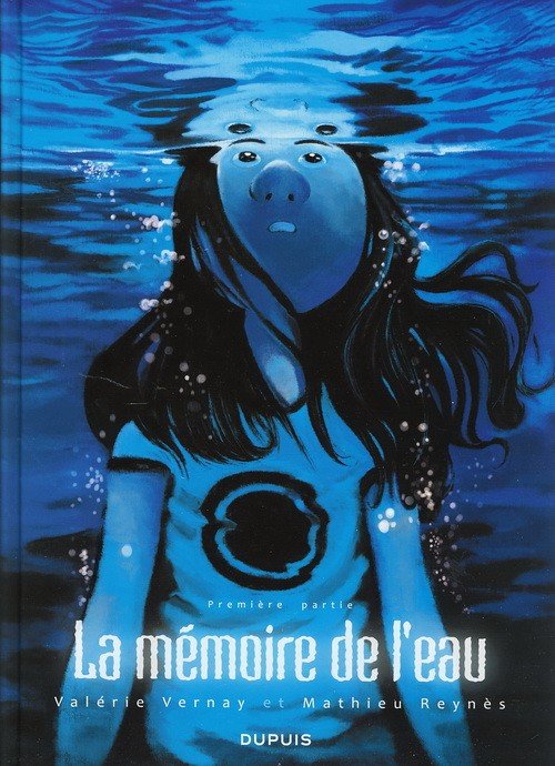 La Mémoire de l'eau Tome 1